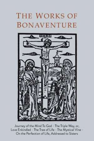 Works of Bonaventure de Saint Bonaventure