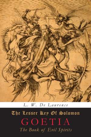 The Lesser Key of Solomon de L. W. De Laurence