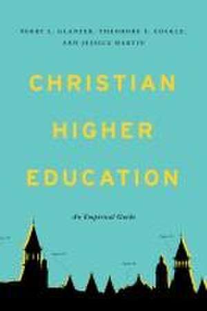 Christian Higher Education de Perry L Glanzer