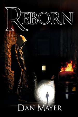 Reborn de Dan Mayer