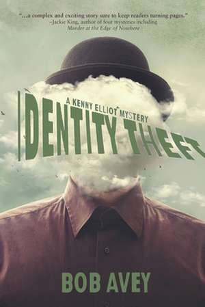 Identity Theft de Bob Avey