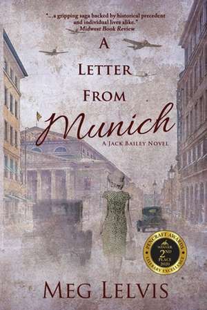 A Letter From Munich de Meg Lelvis