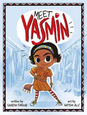 Meet Yasmin! de Saadia Faruqi