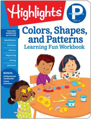 Preschool Colors, Shapes, and Patterns de Highlights