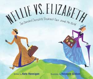 Nellie vs. Elizabeth de Kate Hannigan