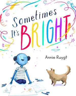 Sometimes It′s Bright de A Ruygt