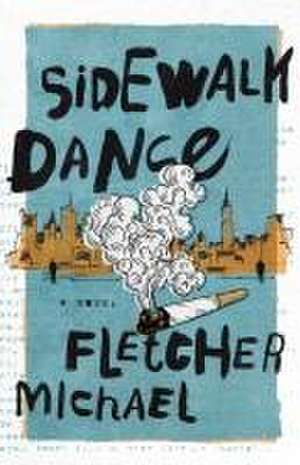 Sidewalk Dance de Fletcher Michael