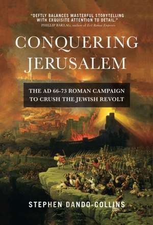 Conquering Jerusalem de Stephen Dando-Collins