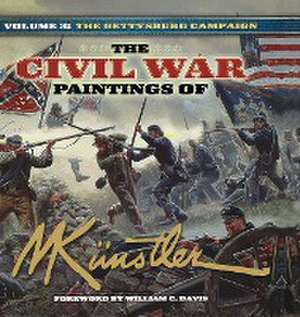 The Civil War Paintings of Mort Künstler Volume 3 de Mort Kunstler