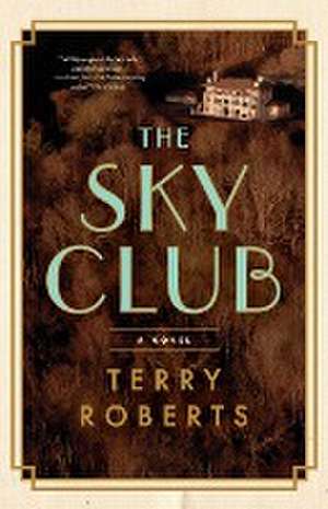 The Sky Club de Terry Roberts