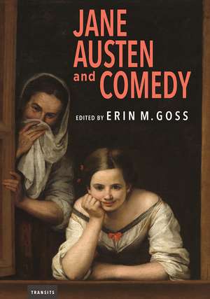 Jane Austen and Comedy de Erin Goss