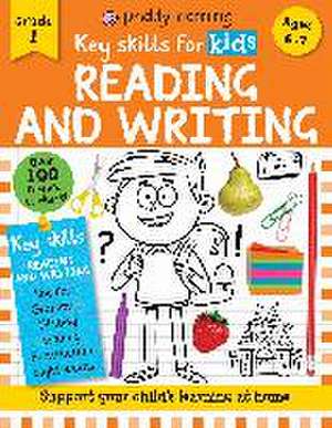 Key Skills for Kids: Reading and Writing de Roger Priddy