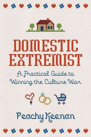 Domestic Extremist de Peachy Keenan