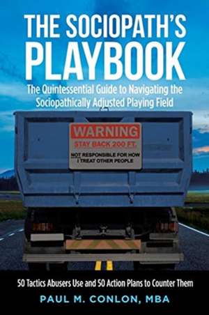 The Sociopath's Playbook de Paul M. Conlon Mba