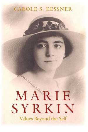 Marie Syrkin: Values Beyond the Self de Carole S. Kessner