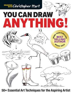 You Can Draw Anything! de C Hart