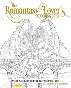 Magical Love: A Romantasy Coloring Book de Echo Chernik