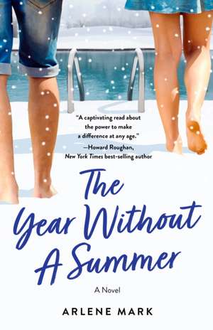 The Year Without a Summer de Arlene Mark