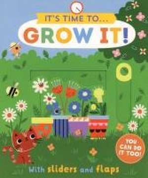 Grow It! de Carly Gledhill