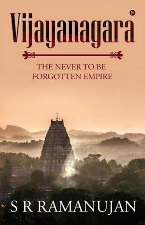 Vijayanagara de S R Ramanujan