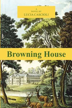 Browning House de Lucia Cascioli