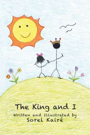 The King and I de Sorel Kairé