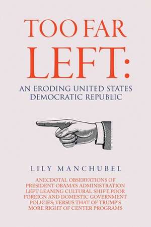 Too Far Left de Lily Manchubel