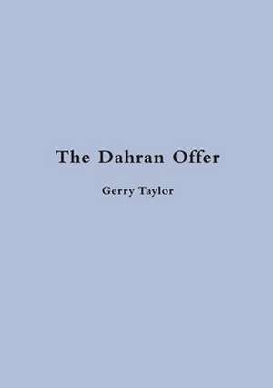 The Dahran Offer de Gerry Taylor