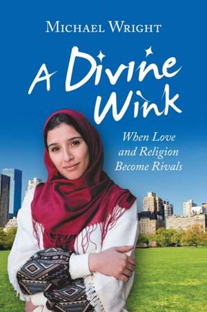 A Divine Wink de Michael Wright