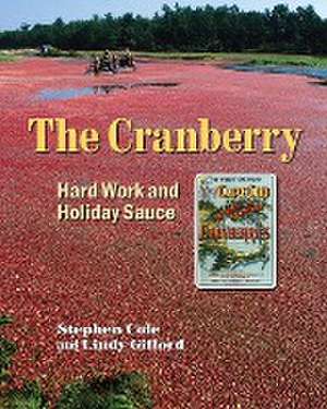 The Cranberry de Stephen A Cole