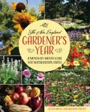 The New England Gardener's Year de Marjorie Peronto