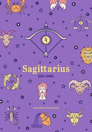 Sagittarius Zodiac Journal de Cerridwen Greenleaf