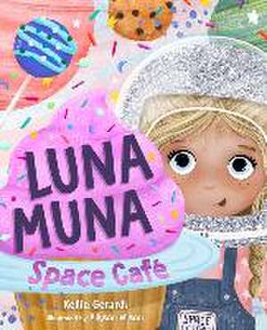 Luna Muna: Space Cafe de Kellie Gerardi