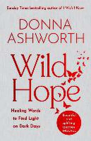 Wild Hope de Donna Ashworth