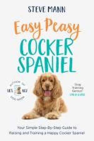 Mann, S: Easy Peasy Cocker Spaniel
