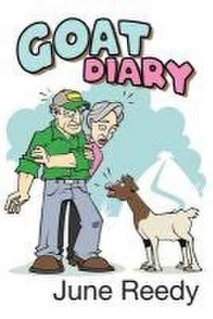 Goat Diary de June Reedy