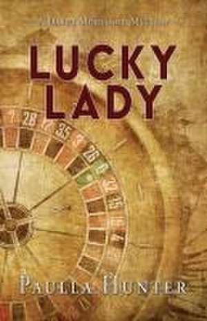 Lucky Lady de Paulla Hunter