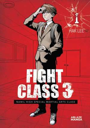 Fight Class 3 Omnibus Vol 1 de Lee Hak