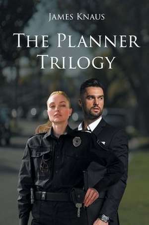 The Planner Trilogy de James Knaus