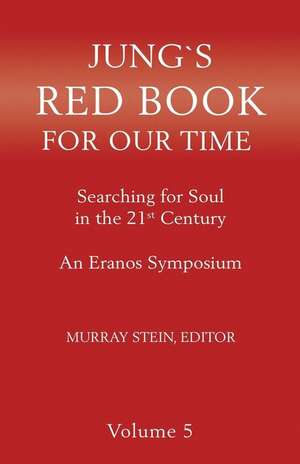 Jung's Red Book for Our Time de Murray Stein