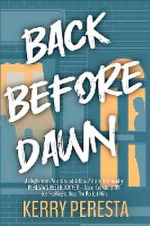 Back Before Dawn de Kerry Peresta