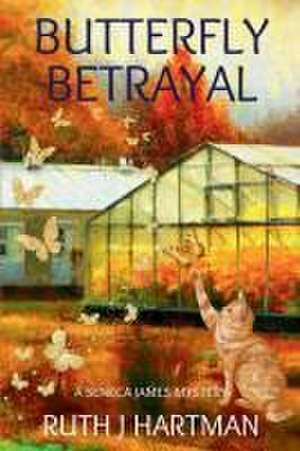 Butterfly Betrayal de Ruth J. Hartman