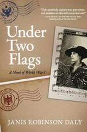 Under Two Flags de Janis Robinson Daly