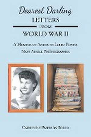 Dearest Darling, Letters from World War II de Catherine Emerson Porto