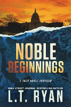 Noble Beginnings de L. T. Ryan