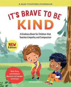 It's Brave to Be Kind de Natasha Daniels