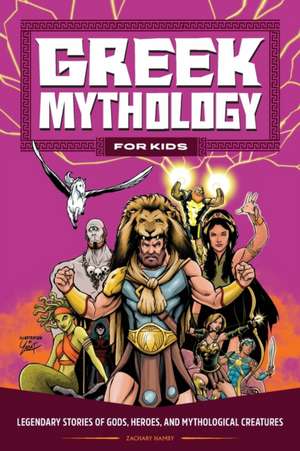 Greek Mythology for Kids de Zachary Hamby