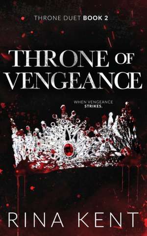 Throne of Vengeance de Rina Kent