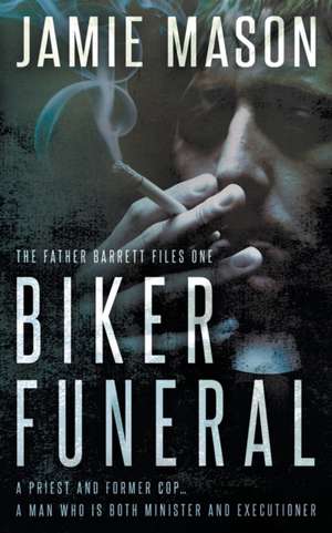 Biker Funeral de Jamie Mason