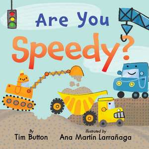 Are You Speedy? de Tim Button